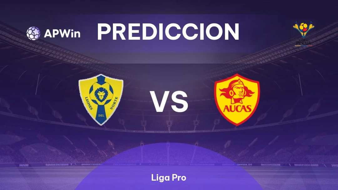 Leones del Norte vs Aucas Thumbnail