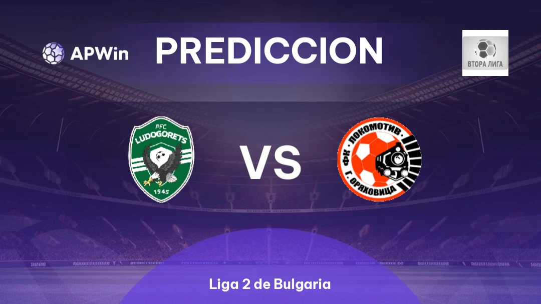 Pronóstico Ludogorets II vs Lokomotiv G. Oryahovitsa | Liga 2 de Bulgaria | 11/05