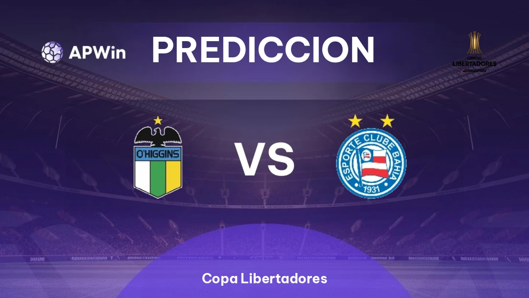 O'Higgins vs Bahia | Pronóstico | Copa Libertadores | 18/02