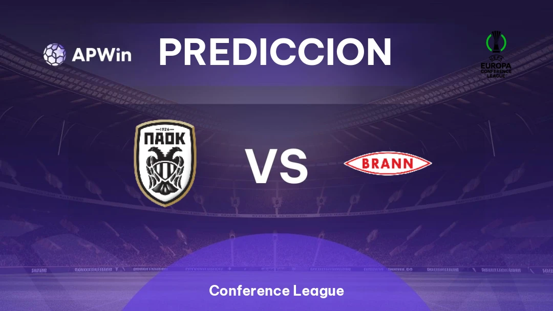 Pronóstico PAOK vs Brann | Conference League | 20/08