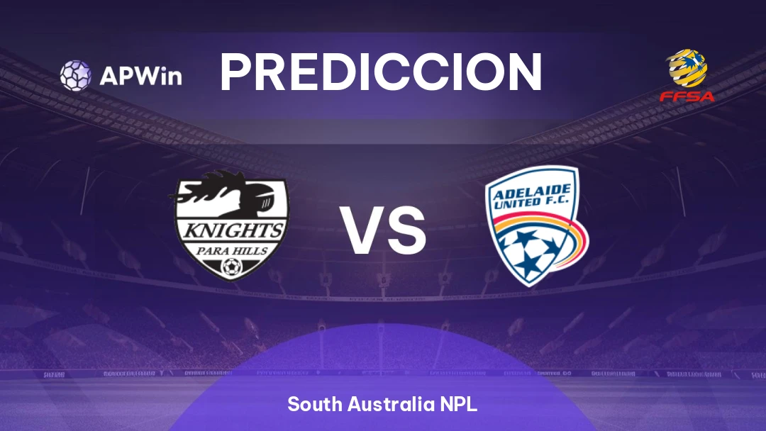 Pronóstico Para Hills Knights vs Adelaide United II | South Australia NPL | 16/05
