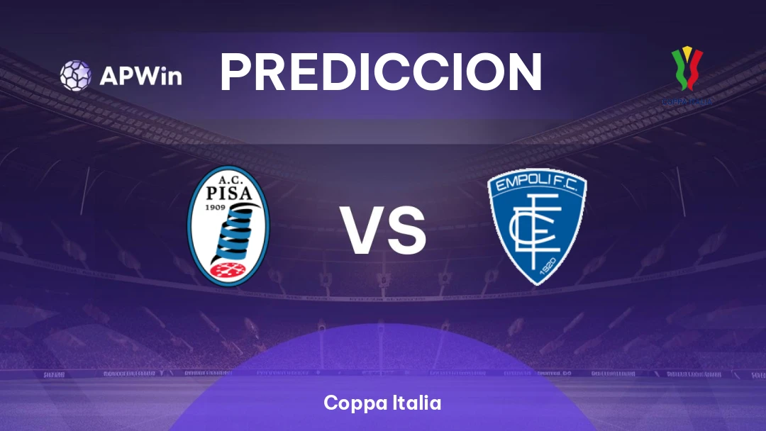 Pronóstico Pisa vs Empoli | Coppa Italia | 17/08