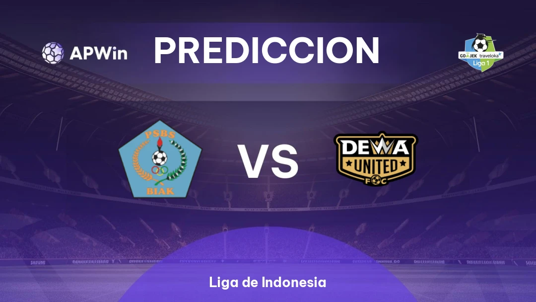 Pronóstico PSBS Biak Numfor vs Dewa United | Liga de Indonesia | 08/05