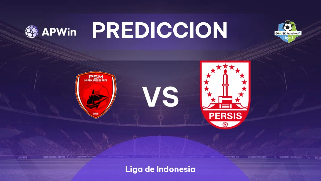 PSM vs Persis Solo | Pronóstico | Liga de Indonesia | 04/04