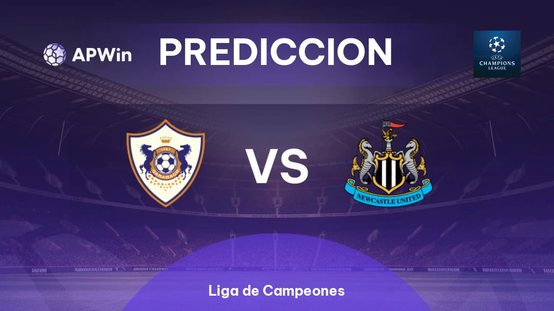 Qarabag vs Newcastle | Pronóstico | Liga de Campeones | 18/02