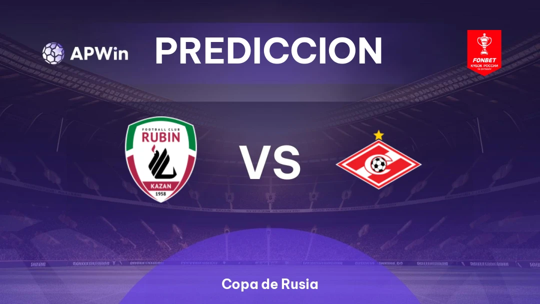 Pronóstico Rubin Kazan vs Spartak Moskva | Copa de Rusia | 19/08