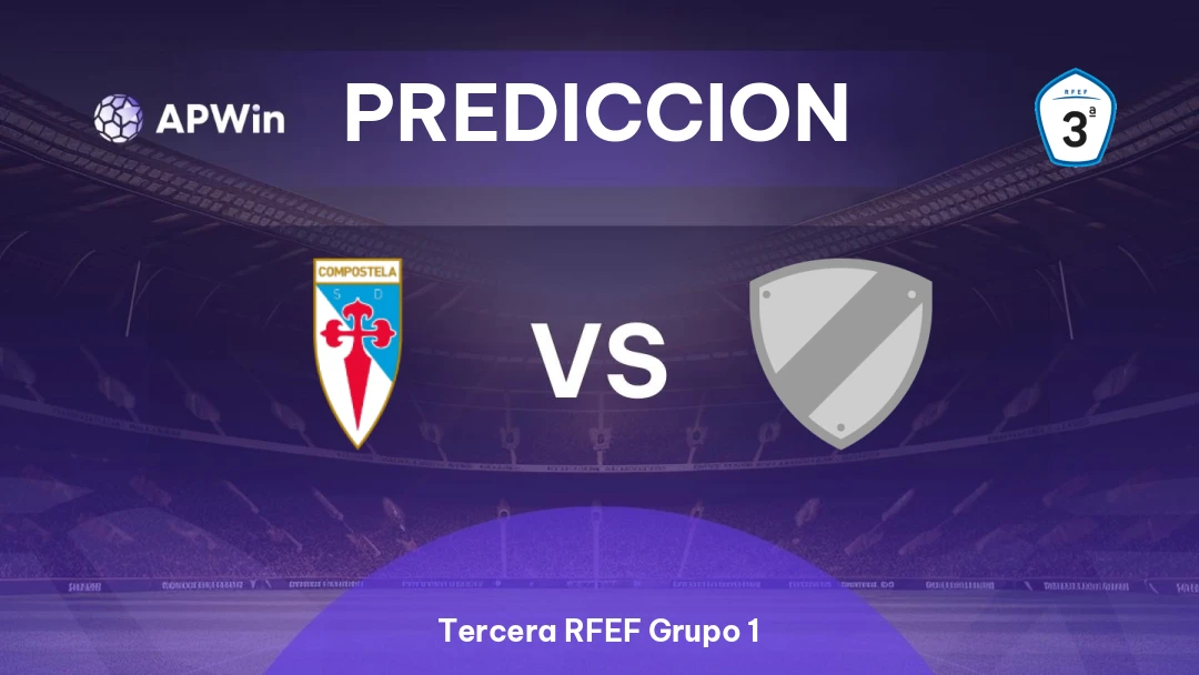 SD Compostela vs Gran Pena | Pronóstico | Tercera RFEF Grupo 1 | 02/04