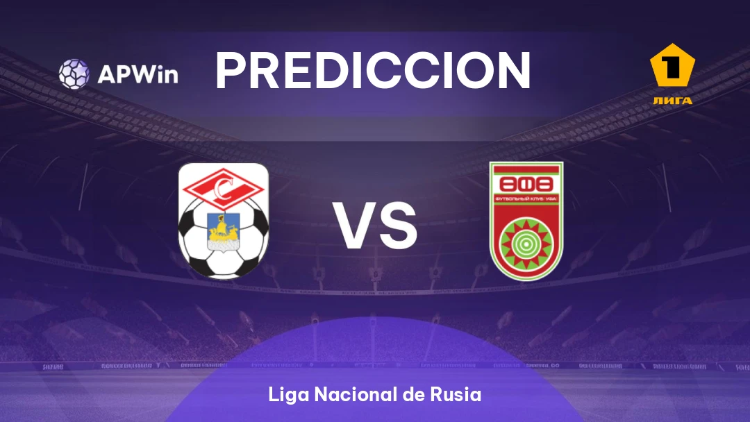 Pronóstico Spartak Kostroma vs Ufa | Liga Nacional de Rusia | 17/08