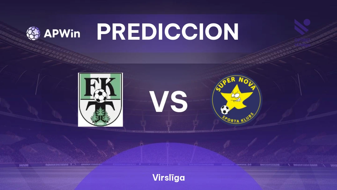 Pronóstico Tukums vs Super Nova | Virslīga | 01/07