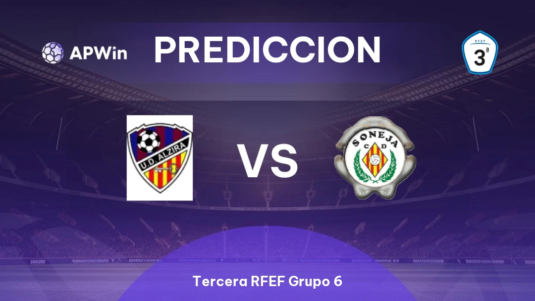 UD Alzira vs Soneja | Pronóstico | Tercera RFEF Grupo 6 | 18/01