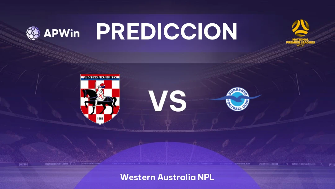 Pronóstico Western Knights vs Sorrento FC | Western Australia NPL | 04/07