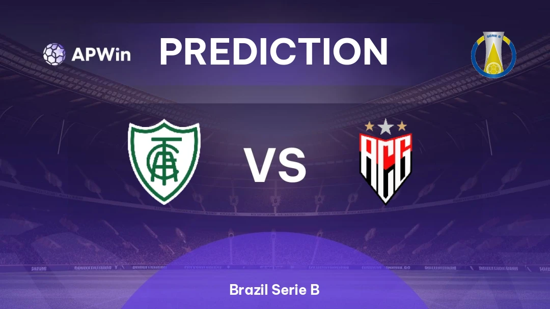 América Mineiro vs Atlético-GO | Prediction | Brazil Serie B | 09/06