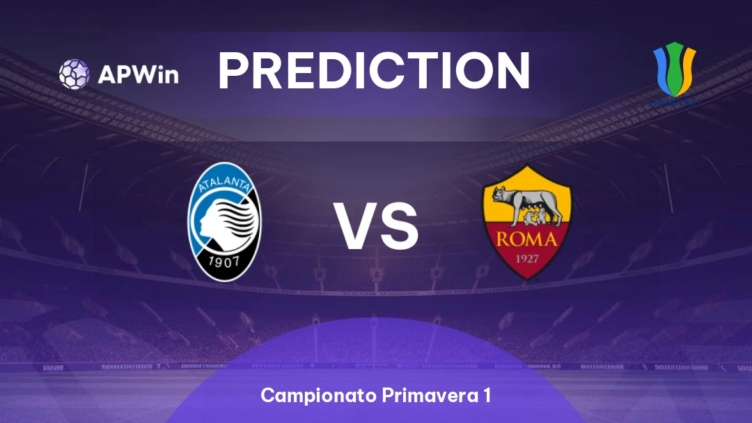 Atalanta U20 vs Roma U20 | Prediction | Campionato Primavera 1 | 30/08