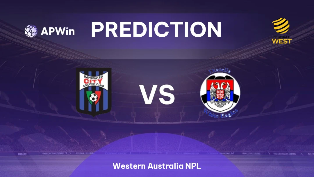Bayswater City vs Dianella White Eagles | Prediction | Western Australia NPL | 05/06