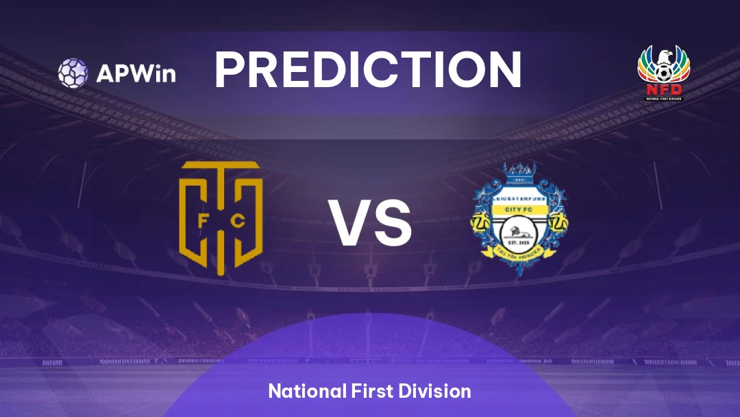 Cape Town City vs Leicesterford | Prediction | National First Division | 02/09