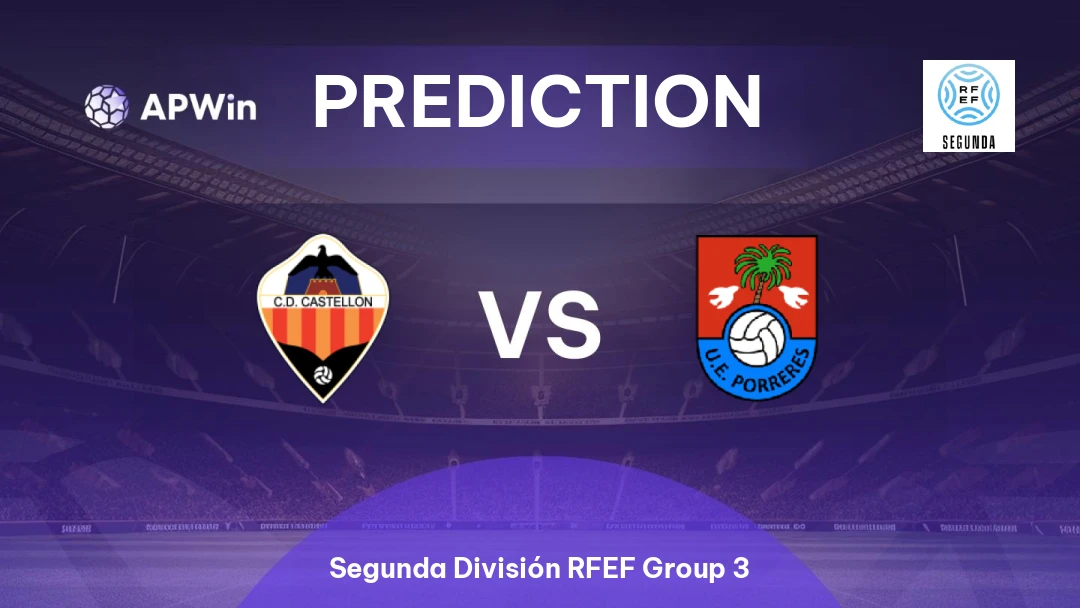 Castellón II vs Porreres | Prediction | Segunda División RFEF Group 3 | 29/03