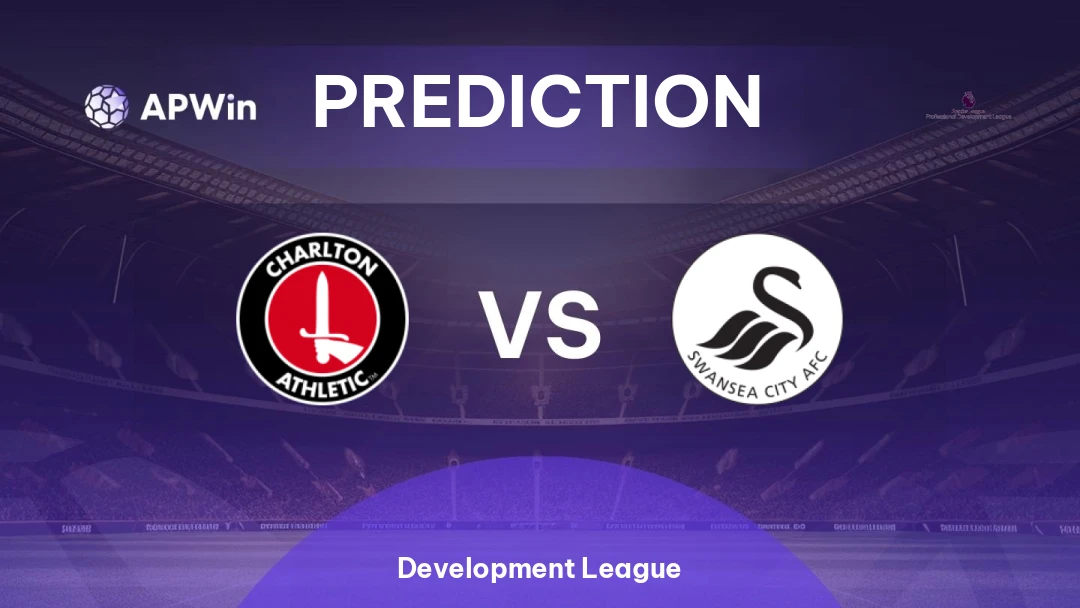 Charlton Athletic U21 vs Swansea U21 | Prediction | Development League | 24/02