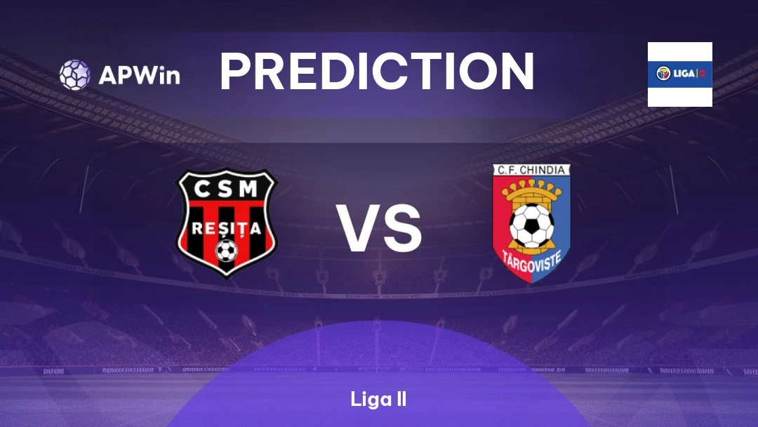 CSM Reşiţa vs Chindia Târgovişte Prediction | Liga II | 21/02