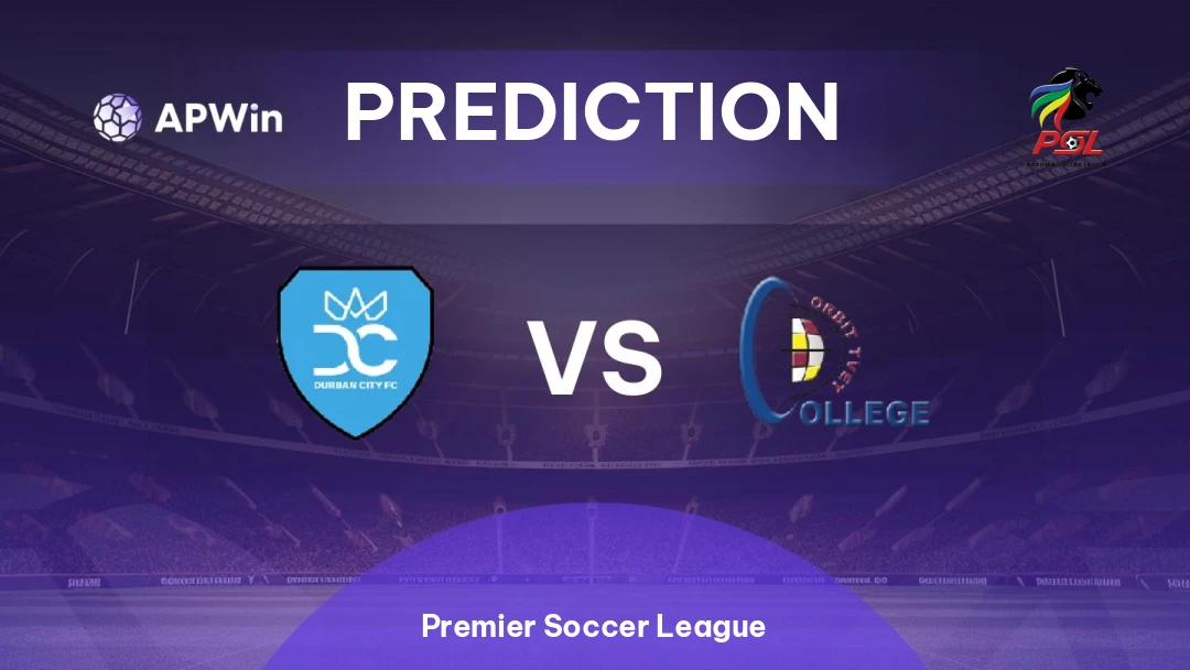 Durban City vs Orbit College Thumbnail