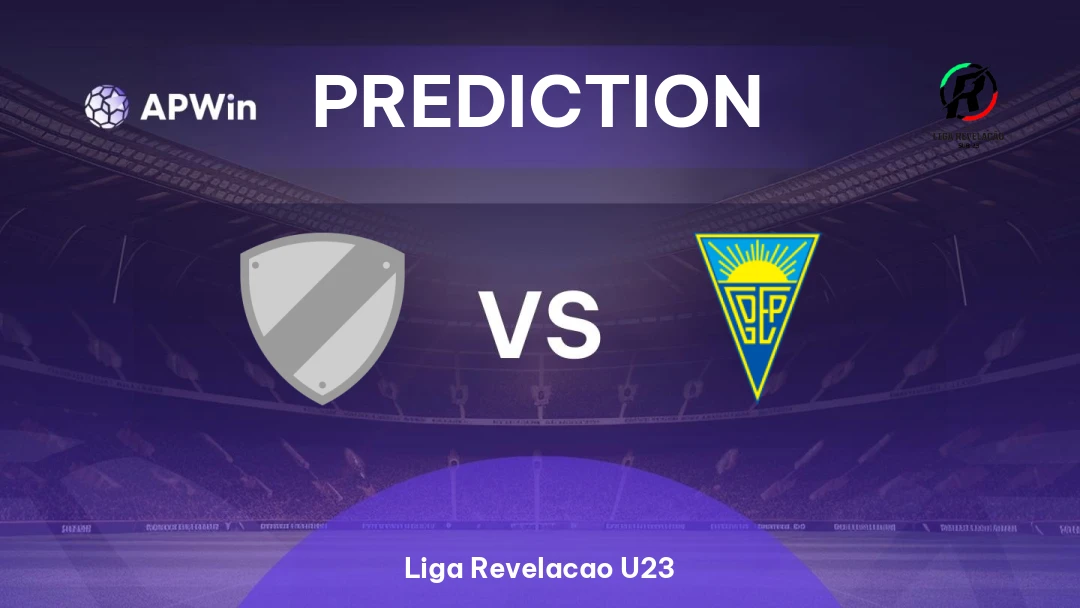 Felgueiras U23 vs Estoril U23 | Prediction | Liga Revelacao U23 | 01/09