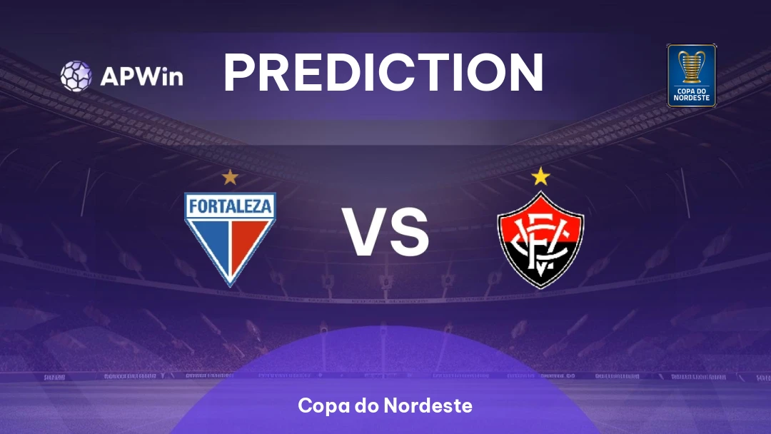 Fortaleza vs Vitória | Prediction | Copa do Nordeste | 03/06