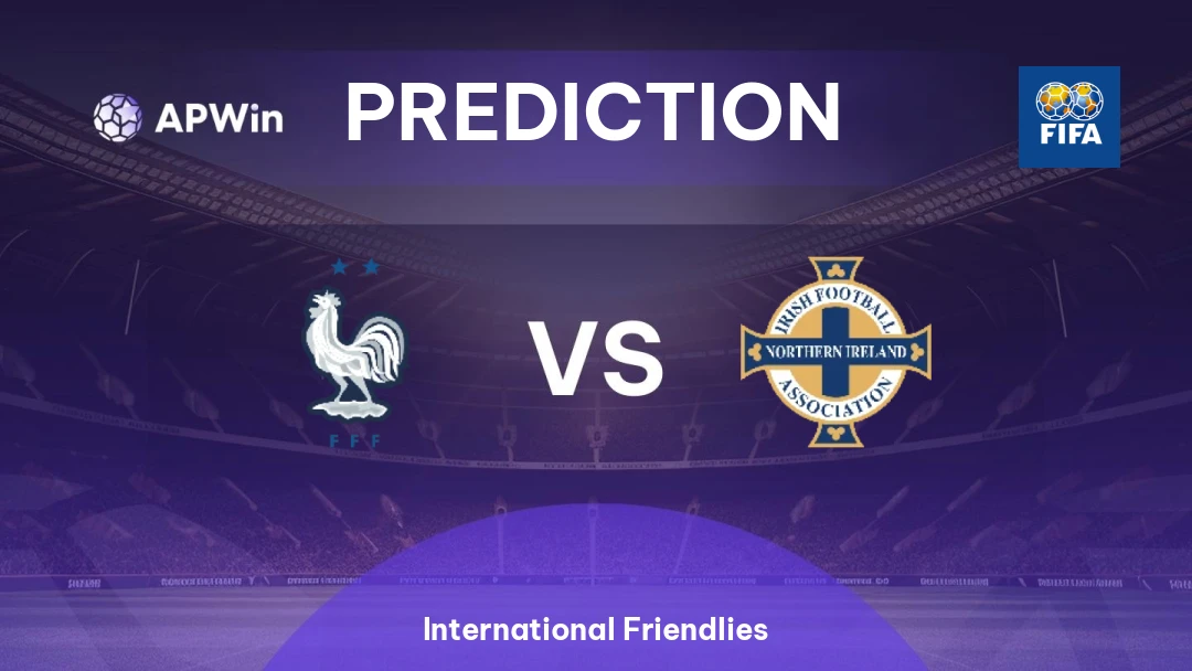France vs Northern Ireland | Prediction | International Friendlies | 08/06