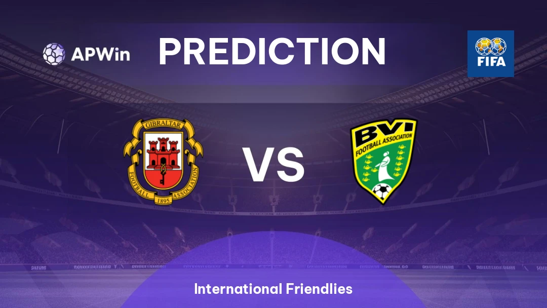 Gibraltar vs British Virgin Islands | Prediction | International Friendlies | 03/06