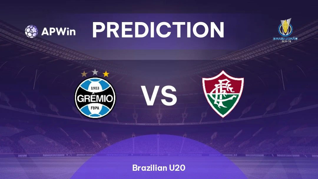Grêmio U20 vs Fluminense U20 | Prediction | Brazilian U20 | 10/06
