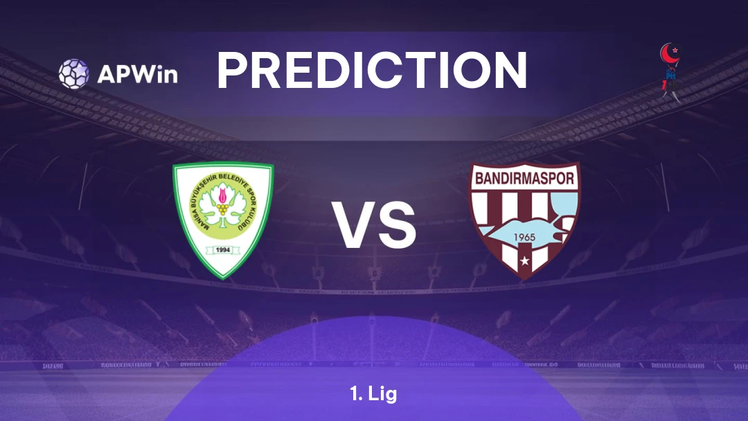 Manisa BBSK vs Bandırmaspor | Prediction | 1. Lig | 18/02