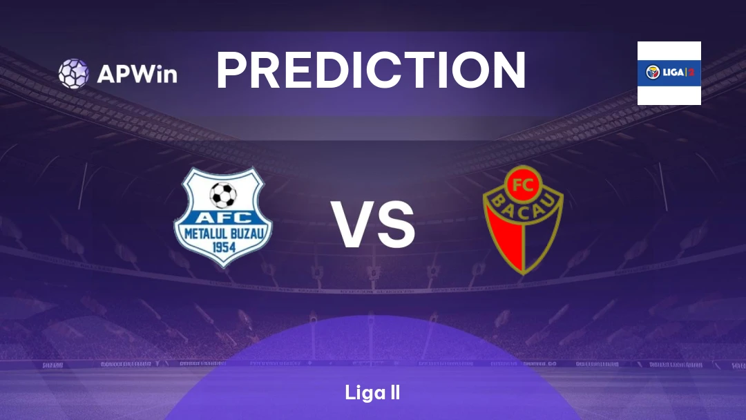 Metalul Buzău vs FC Bacău | Prediction | Liga II | 21/02
