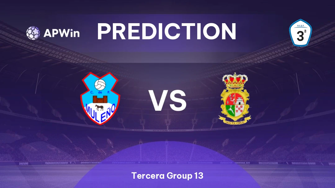 Muleño vs Atlético Santa Cruz | Prediction | Tercera Group 13 | 22/02
