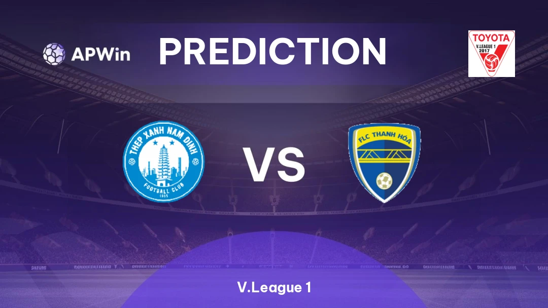 Nam Dinh vs FLC Thanh Hoa | Prediction | V.League 1 | 13/03