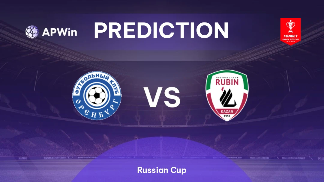 Orenburg vs Rubin Kazan: prediction, where to watch, kick-off time and line-ups - 02/09
