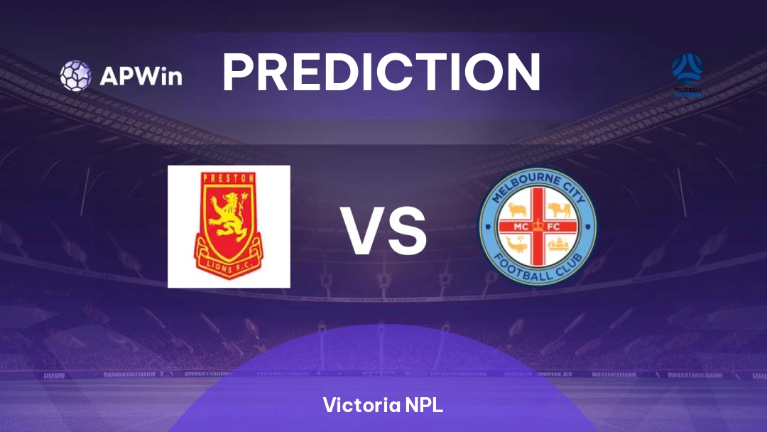 Preston Lions vs Melbourne City II | Prediction | Victoria NPL | 05/06