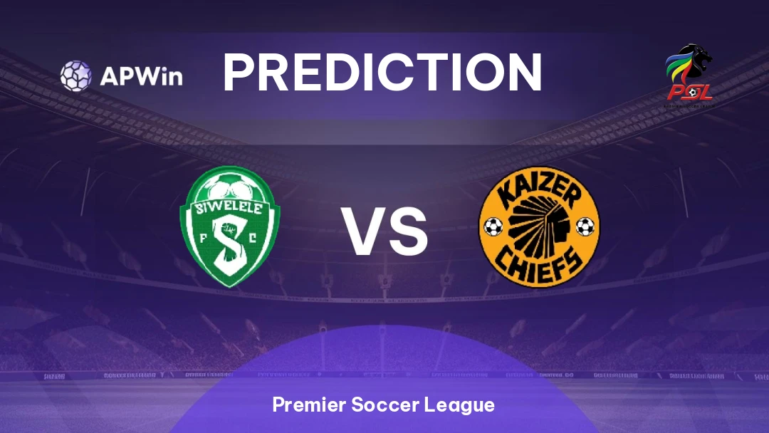 Siwelele vs Kaizer Chiefs | Prediction | Premier Soccer League | 18/02