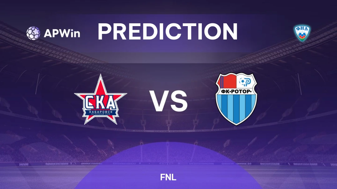 SKA Khabarovsk vs Rotor Volgograd | Prediction | FNL | 18/04