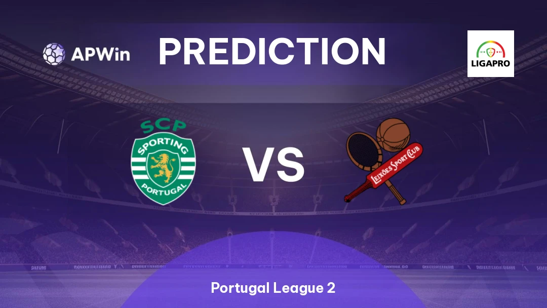 Sporting CP II vs Leixões Thumbnail