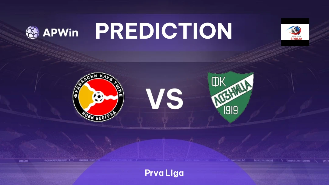 FK Ušće vs Loznica | Prediction | Prva Liga | 20/02