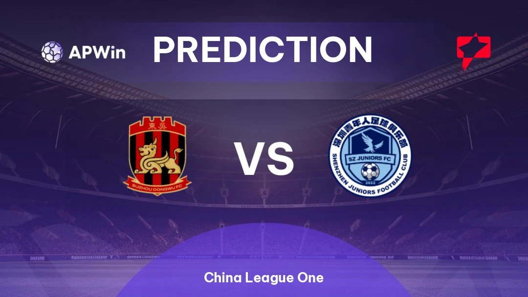 Suzhou Dongwu vs Shenzhen Juniors | Prediction | China League One | 17/07