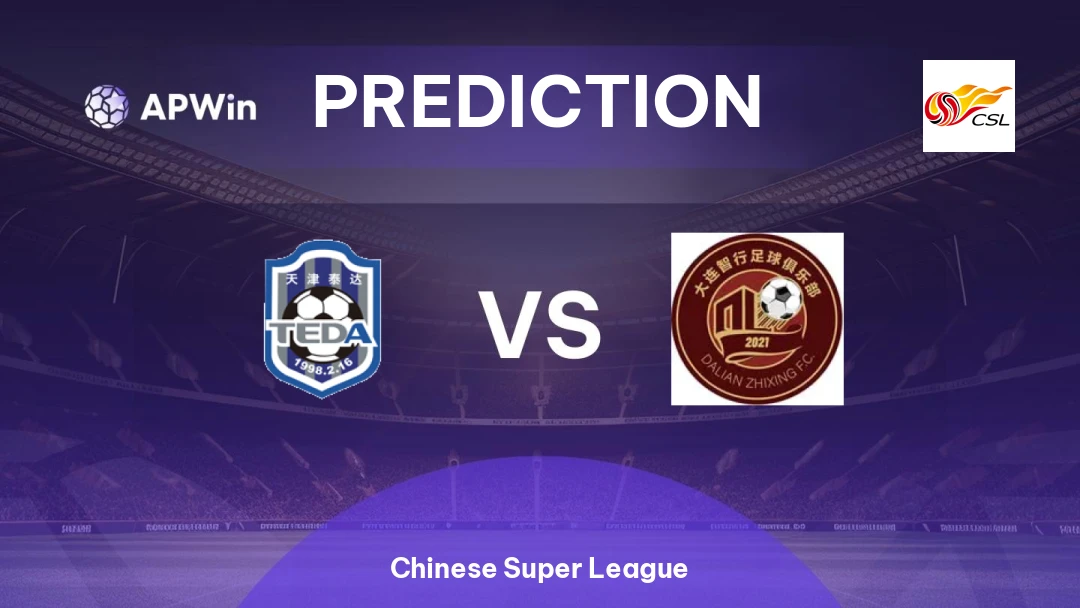 Tianjin Teda vs Dalian Zhixing | Prediction | Chinese Super League | 31/05