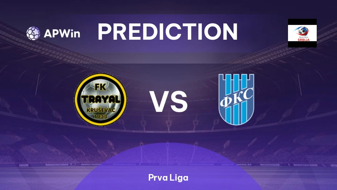 Trajal Krusevac vs Semendrija 1924 | Prediction | Prva Liga | 29/05