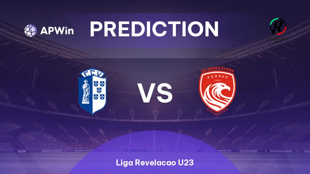 Vizela U23 vs Santa Clara U23 | Prediction | Liga Revelacao U23 | 01/09